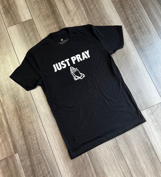 Just Pray Tshirt Goliath's Gear